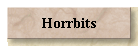 Horrbits